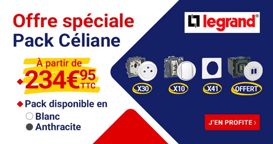Offre speciale pack celiane legrand