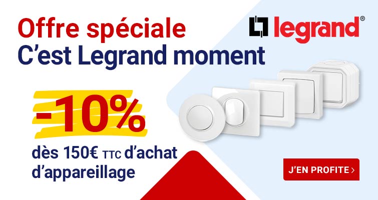 offre speciale appareillage legrand