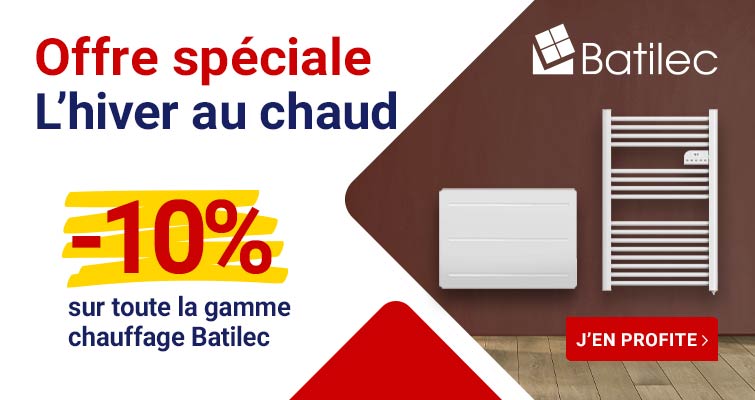 Offre spéciale chauffage Batilec