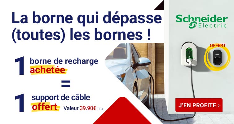 offre speciale borne de recharge pour vehicule electrique schneider