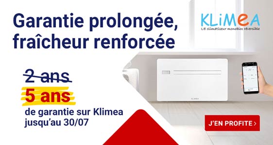 3 ans d'extension de garantie sur les climatiseurs Klimea